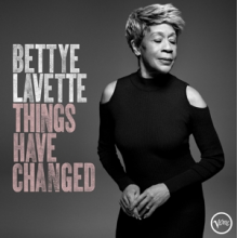 Lavette, Bettye - Things Have Changed