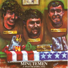 Minutemen - 3 Way Tie
