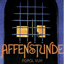 Popol Vuh - Affenstunde