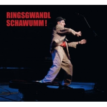 Ringswandl, Georg - Schawumm!