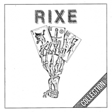 Rixe - Collection