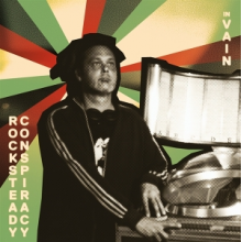 Rocksteady Conspiracy - In Vain