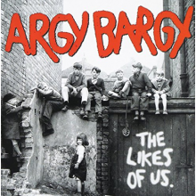 Argy Bargy - Likes of Us
