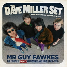 Dave Miller Set - Mr Guy Fawks: the Complete Spin Recordings and More 1967-1970