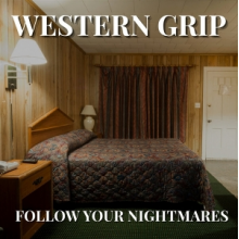Western Grip - Follow Your Nightmares