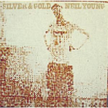 Young, Neil - Silver & Gold