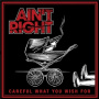Ain't Right - 7-Careful What You Wish For