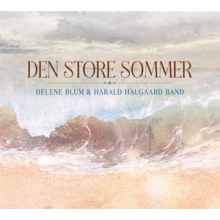 Blum, Helene & Harald Haugaard - Den Store Sommer