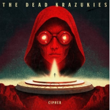 Dead Krazukies - Cipher