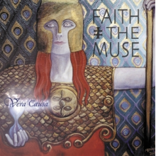 Faith and the Muse - Vera Causa