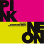 Frith, Fred & Johannes Tonio Kreusch & Cornelius Claudio Kreusch - Pink / Neon