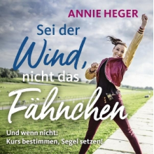 Heger, Annie - Sei Der Wind, Nicht Das Fanchen...