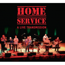 Home Service - A Live Transmission