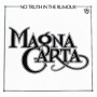 Magna Carta - No Truth In the Rumour