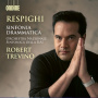 Orchestra Nazionale Sinfonica Della Rai - Respighi: Sinfonia Drammatica