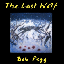 Pegg, Bob - The Last Wolf