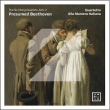 Quartetto Alla Maniera Italiana - Presumed Beethoven - the Six String Quartets, Anh. 2