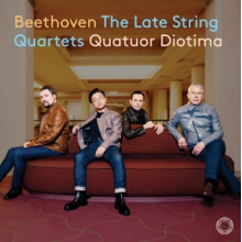 Quatuor Diotima - Beethoven: the Late String Quartets