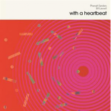 Sanders, Pharoah & Bill Laswell - With a Heartbeat