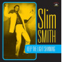 Slim Smith - Keep the Light Shining