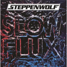 Steppenwolf - Slow Flux
