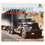 V/A - Diesel Smoke and Dangerous Curves Vol.1 - a Truckload Full of Country Boppers For the Road