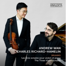 Wan, Andrew - Brahms - the Three Violin Sonatas