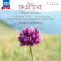 Acimovic, Vladimir - Draeseke: Piano Works
