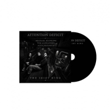 Attention Deficit - The Idiot King