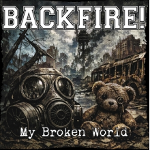 Backfire! - My Broken World