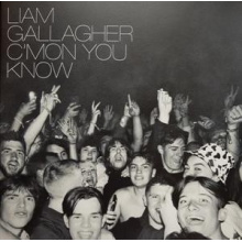 Gallagher, Liam - C Mon You Know