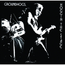 Groundhogs - Hoggin the Stage Plus