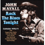 Mayall, John - Rock the Blues Tonight