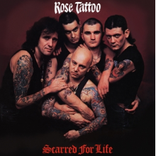 Rose Tattoo - Scarred For Life
