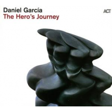 Garcia, Daniel - The Hero's Journey