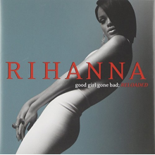 Rihanna - Good Girl Gone Bad: Reloaded