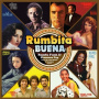 V/A - Rumbita Buena: Rumba Funk & Flamenco Pop From the Belter& Discophon Archives, 1970-1976