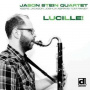 Stein, Jason - Quartet - - Lucille!