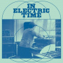 Chiu, Jeremiah - In Electric Time