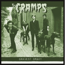 Cramps - Gravest Gravy