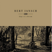 Jansch, Bert - Edge of a Dream