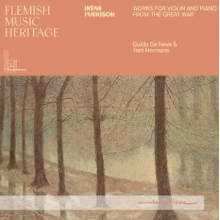 Neve, Guido De - Flemish Music Heritage: Irene Fuerison - Music For Violin and Piano From the Great War