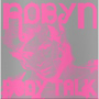 Robyn - Complete Body Talk