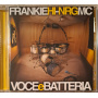 Frankie Hi-Nrg Mc - Voce E Batteria