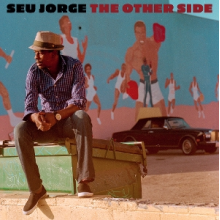 Jorge, Seu - The Other Side