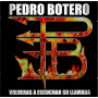 Pedro Botero - Volveras a Escuchar Su Llamada