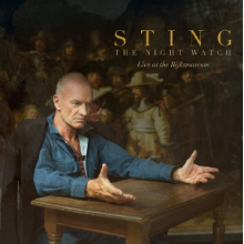 Sting - The Night Watch' Live At The Rijksmuseum