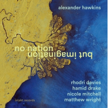 Hawkins, Alexander - No Nation But Imagination