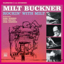 Buckner, Milt W. Illinois Jacquet, Buddy Tate, Son - Rockin' With Milt