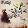 Soil - Scream